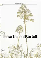 Umelecká stránka Kartellu - Art Side of Kartell