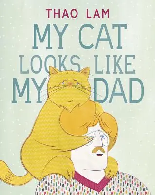 Moja mačka vyzerá ako môj otec - My Cat Looks Like My Dad