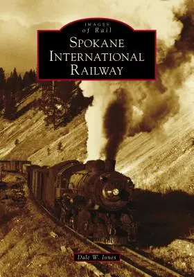 Medzinárodná železnica v Spokane - Spokane International Railway