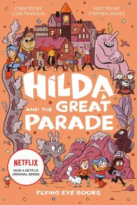 Hilda a veľký sprievod - Hilda and the Great Parade