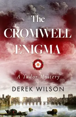 Cromwellova záhada: Záhada Tudorovcov - The Cromwell Enigma: A Tudor Mystery