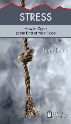 Stres: Ako si poradiť, keď ste na konci síl - Stress: How to Cope at the End of Your Rope