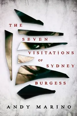 Sedem návštev Sydney Burgessovej - The Seven Visitations of Sydney Burgess