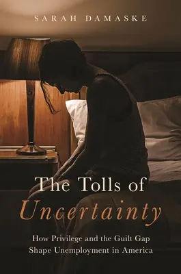 Mýto neistoty: Ako privilégiá a priepasť viny formujú nezamestnanosť v Amerike - The Tolls of Uncertainty: How Privilege and the Guilt Gap Shape Unemployment in America