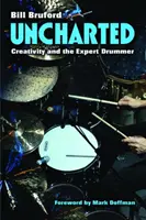 Uncharted: Tvorivosť a bubenícky expert - Uncharted: Creativity and the Expert Drummer