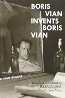 Boris Vian vymýšľa Borisa Viana - Boris Vian Invents Boris Vian