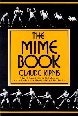 Kniha o pantomíme: Komplexný sprievodca pantomímou - The Mime Book: A Comprehensive Guide to Mime