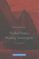 Ohradené štáty, slabnúca suverenita - Walled States, Waning Sovereignty