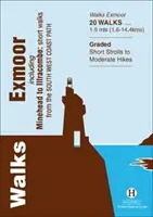 Prechádzky Exmoor - vrátane Minehead do Ilfracombe: Krátke prechádzky z Juhozápadnej pobrežnej cesty - Walks Exmoor - Including Minehead to Ilfracombe: Short Walks from the South West Coast Path