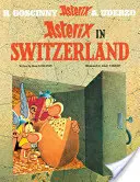 Asterix: Asterix vo Švajčiarsku - Album 16 - Asterix: Asterix in Switzerland - Album 16