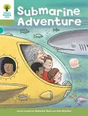 Oxford Reading Tree: Príbehy: úroveň 7: Dobrodružstvo v ponorke - Oxford Reading Tree: Level 7: Stories: Submarine Adventure