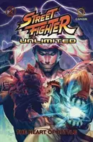 Street Fighter Unlimited Vol.2 Tp: The Heart of Battle 2. - Street Fighter Unlimited Vol.2 Tp: The Heart of Battle