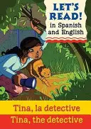 Tina, detektívka/Tina, la detective - Tina, the Detective/Tina, la detective