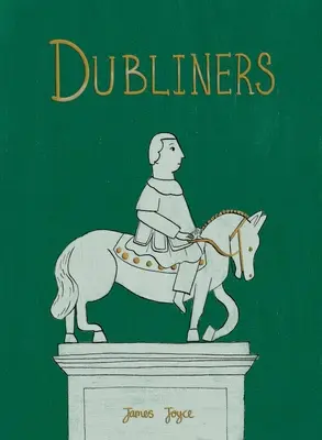Dublinčania (zberateľské vydanie) - Dubliners (Collector's Edition)