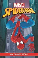 Spider-Man: Príbeh o pôvode (Marvel Origins) - Spider-Man: An Origin Story (Marvel Origins)