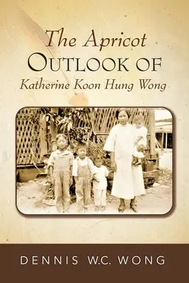 Marhuľový výhľad Katherine Koon Hung Wong - The Apricot Outlook of Katherine Koon Hung Wong