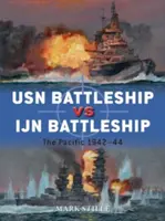 Bitevná loď USN proti bitevnej lodi IJN: Tichomorie 1942-44 - USN Battleship Vs IJN Battleship: The Pacific 1942-44