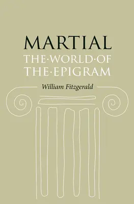 Martial: Vydavateľstvo Hindler: Svet epigramu (The World of Epigram) - Martial: The World of the Epigram