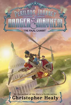 Nebezpečná cesta plná nebezpečenstva a chaosu #3: Záverečný gambit - A Perilous Journey of Danger and Mayhem #3: The Final Gambit