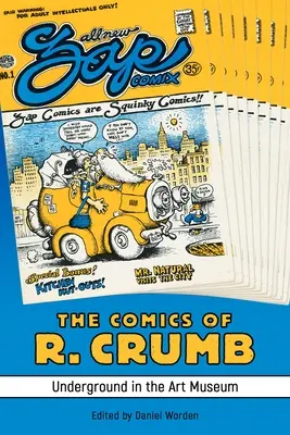 Komiksy R. Crumba: Crumb: Underground v múzeu umenia - The Comics of R. Crumb: Underground in the Art Museum