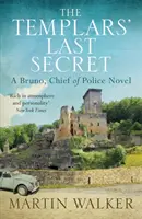 Posledné tajomstvo templárov - Záhady Dordogne 10 - Templars' Last Secret - The Dordogne Mysteries 10