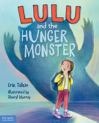 Lulu a hladová príšera (Tm) - Lulu and the Hunger Monster (Tm)