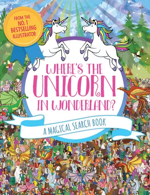 Kde je jednorožec v krajine zázrakov?, 2: Kúzelná pátracia kniha - Where's the Unicorn in Wonderland?, 2: A Magical Search Book