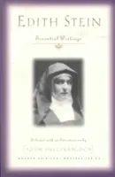 Edith Stein: Essential Writings (Základné spisy) - Edith Stein: Essential Writings