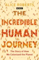 Neuveriteľná ľudská cesta - Incredible Human Journey