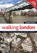Prechádzky Londýnom: Tridsať originálnych prechádzok po Londýne a jeho okolí - Walking London: Thirty Original Walks in and Around London