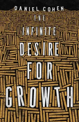 Nekonečná túžba po raste - The Infinite Desire for Growth