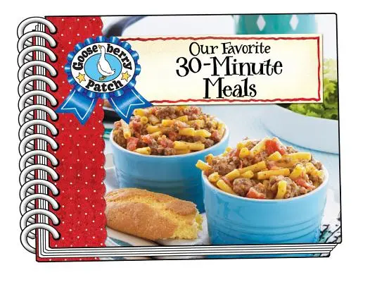 Naše obľúbené 30-minútové jedlá - Our Favorite 30-Minute Meals