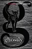 Strašidlá - zbierka strašidelných príbehov - Ghostly - A Collection of Ghost Stories