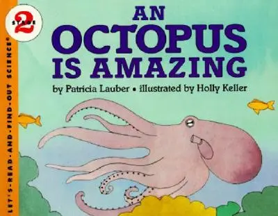 Chobotnica je úžasná - An Octopus Is Amazing
