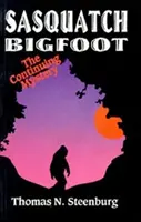 Snežný muž Yeti: Neustále tajomstvo - Neustále tajomstvo - Sasquatch Bigfoot: The Continuing Mystery - The Continuing Mystery