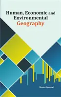 Ľudská, hospodárska a environmentálna geografia - Human, Economic and Environmental Geography