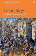 Storočná vojna, zväzok 4 - Prekliati králi - Hundred Years War Vol 4 - Cursed Kings