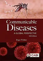 Nákazlivé choroby: Globálna perspektíva - Communicable Diseases: A Global Perspective