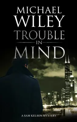 Problémy v mysli - Trouble in Mind