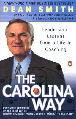 Cesta Karolíny: Lekcie z trénerského života - The Carolina Way: Leadership Lessons from a Life in Coaching