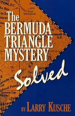 Záhada Bermudského trojuholníka - vyriešená - The Bermuda Triangle Mystery - Solved