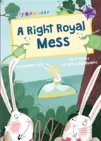 Správny kráľovský neporiadok (Early Reader) - Right Royal Mess (Early Reader)