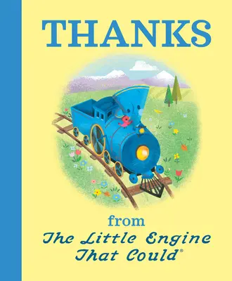 Poďakovanie od malej mašinky, ktorá mohla - Thanks from the Little Engine That Could