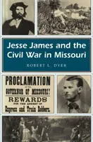 Jesse James a občianska vojna v Missouri, 1 - Jesse James and the Civil War in Missouri, 1