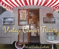 Historické obytné prívesy - Vintage Camper Trailers