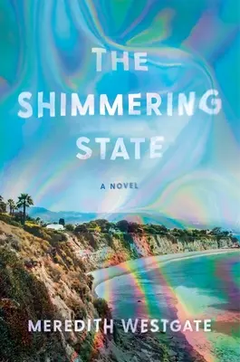 Trblietavý stav - The Shimmering State