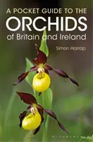 Vreckový sprievodca orchideami Británie a Írska - Pocket Guide to the Orchids of Britain and Ireland