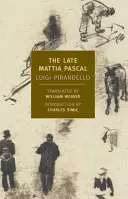 Neskorý Mattia Pascal - The Late Mattia Pascal