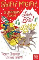 Shifty McGifty a Slippery Sam: Rolničky! - Dvojfarebná beletria pre čitateľov 5+ - Shifty McGifty and Slippery Sam: Jingle Bells! - Two-colour fiction for 5+ readers
