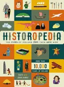 Historopédia: Príbeh Írska od tých čias po súčasnosť - Historopedia: The Story of Ireland from Then Until Now